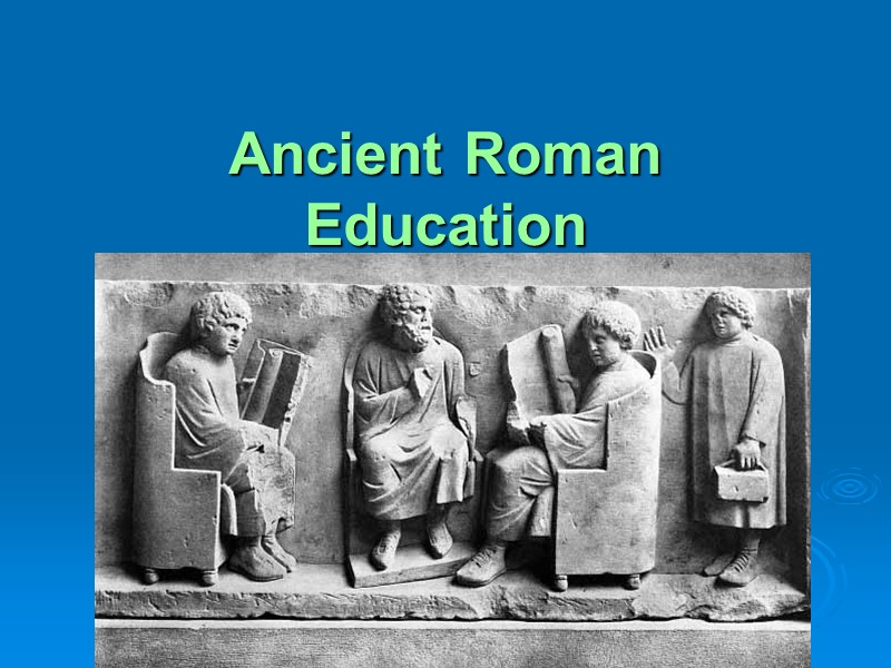 Ancient Roman Education